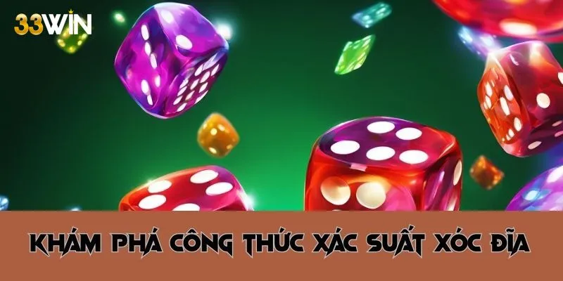 Công thức tính toán xác suất xóc đĩa tại 33win