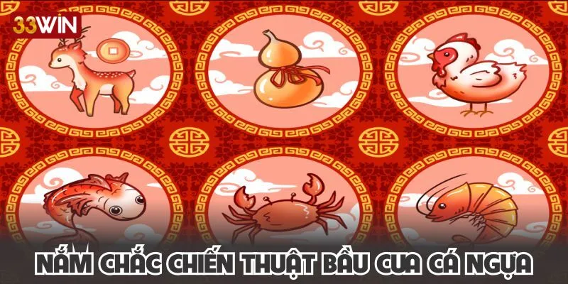 Nắm chắc chiến thuật bầu cua cá ngựa để tăng cơ hội chiến thắng