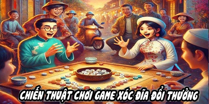 Kinh nghiệm chơi game xóc đĩa online được cao thủ mách bảo